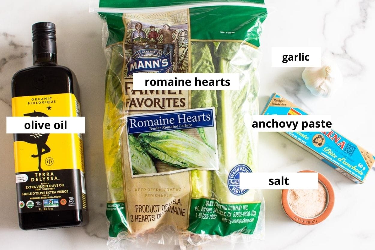 Romaine hearts, olive oil, garlic, salt, anchovy paste.