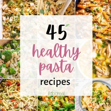 healthy pasta recipes with easy dinner ideas